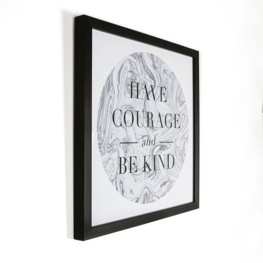 Framed Picture 102499, Have Courage Framed Print, Wall Art, Graham Brown